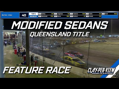 Modified Sedans | Queensland Title - A-Main - Rockhampton - 25th Feb 2023 | Clay-Per-View Highlights