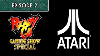 Ready Go Gaming Show Special: Atari
