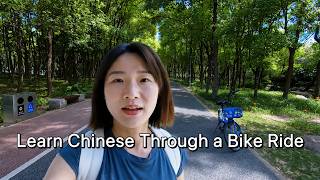 Learn Chinese Through a Bike Ride | Chinese Listening Practice