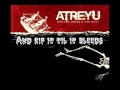 Atreyu Lose it with lyrics