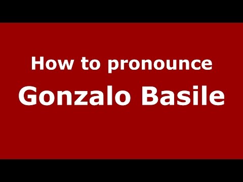 How to pronounce Gonzalo Basile (Spanish/Argentina) - PronounceNames.com