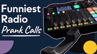 Funny Radio Prank Calls