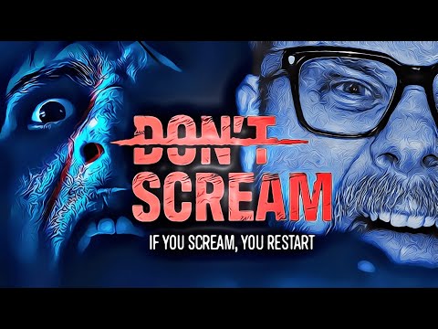 NICHT SCHREIEN! - Game Over wenn ich schreie!