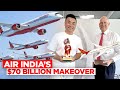 Exclusive: Air India’s $70 Billion Makeover - Can They Make it?