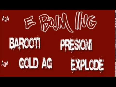 Barooti ft. Presioni, Gold AG & Explode - E bojm llug (OFFICIAL 2012)