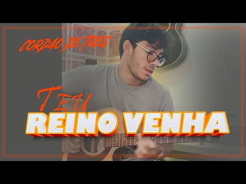 Teu Reino Venha - Cordão de Três