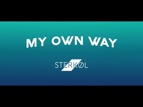 Sterkøl - My Own Way (Lyric Video)
