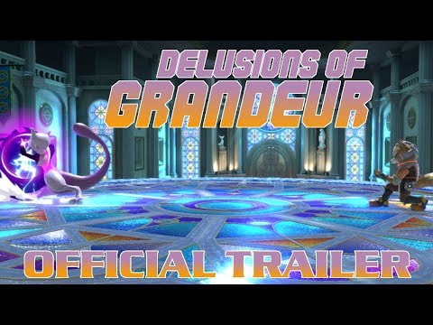 Delusions of Grandeur | Official Trailer (Super Smash Bros. Ultimate Machinima)
