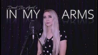 In My Arms (Dead By April cover)
