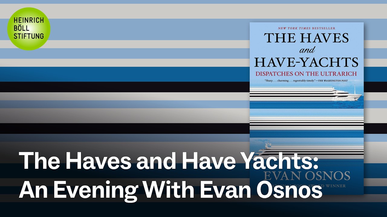 The Haves and Have Yachts: An Evening With Evan Osnos