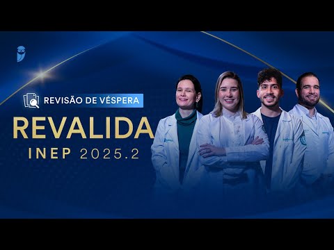 Revisão de Véspera Revalida INEP 2025.2