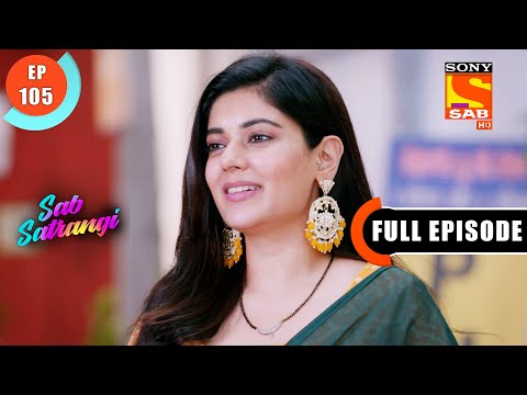Shweta Buys Mannu's Shop- Sab Satrangi - Full Episode - Ep 105 - 8 June 2022