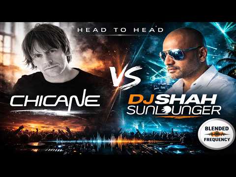 Chicane vs DJ Shah / Sunlounger
