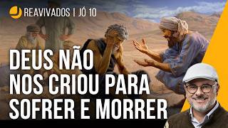 REAVIVADOS POR SUA PALAVRA: Jó 10 | Michelson Borges #rpsp #biblia #jo