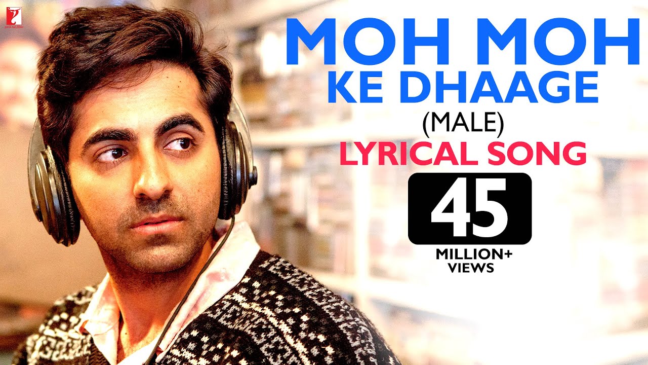 Yeh Moh Moh Ke Dhaage (Male) Lyrics | Dum Laga Ke Haisha | Papon | Anu Malik