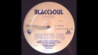 Sounds Of Soul - Bring The House Down [Blacksoul Records]