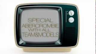 Teaser Special Abercrombie Samedi 13 JulyCrystal Lounge