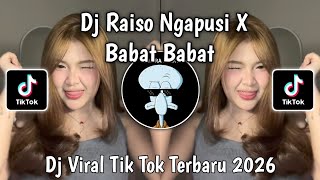 Download lagu DJ RAISO NGAPUSI X BABAT BABAT TREND VIRAL TIKTOK TERBARU mp3 Download lagu DJ RAISO NGAPUSI X BABAT BABAT TREND VIRAL TIKTOK TERBARU mp3