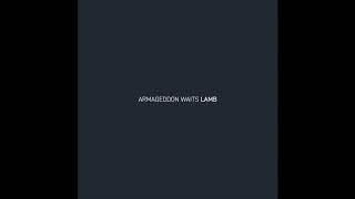 Lamb - Armageddon Waits