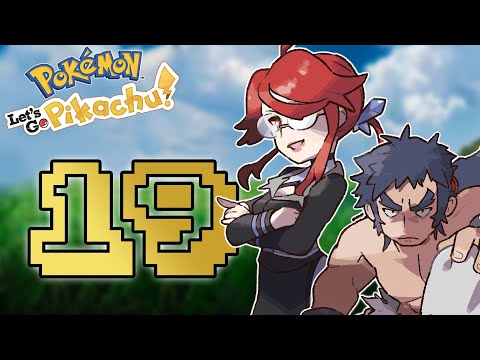 LORELEI & BRUNO [#19 Pokémon Let's GO Pikachu]