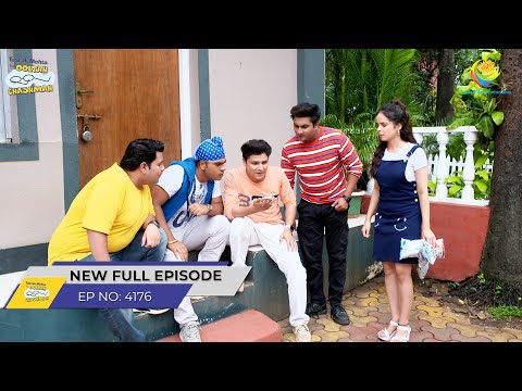 FULL EPISODE! 4176 -Tapu Sena Ka Sting Operation! | Taarak Mehta Ka Ooltah Chashmah | तारक मेहता