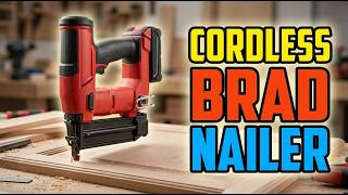 TOP 5 Best Cordless Brad Nailer 2026