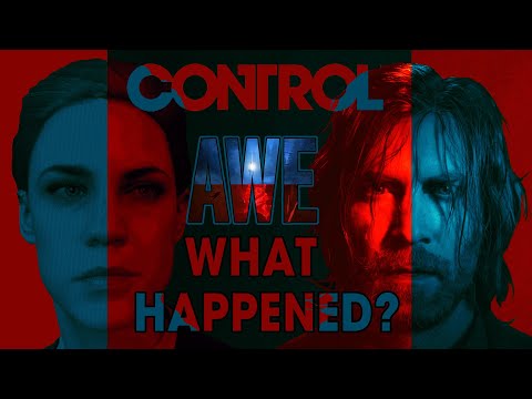 Control. What happened in the AWE DLC?