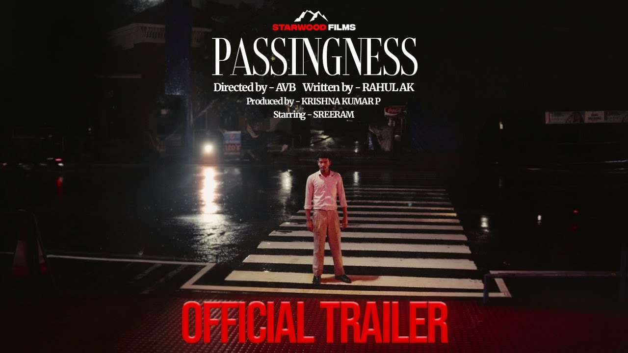 PASSINGNESS - Official Trailer 4K | Starwood Films