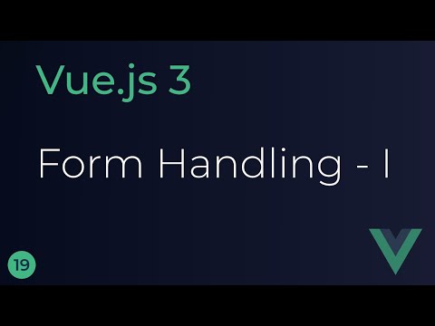 Vue JS 3 Tutorial 19 Form Handling Part 1