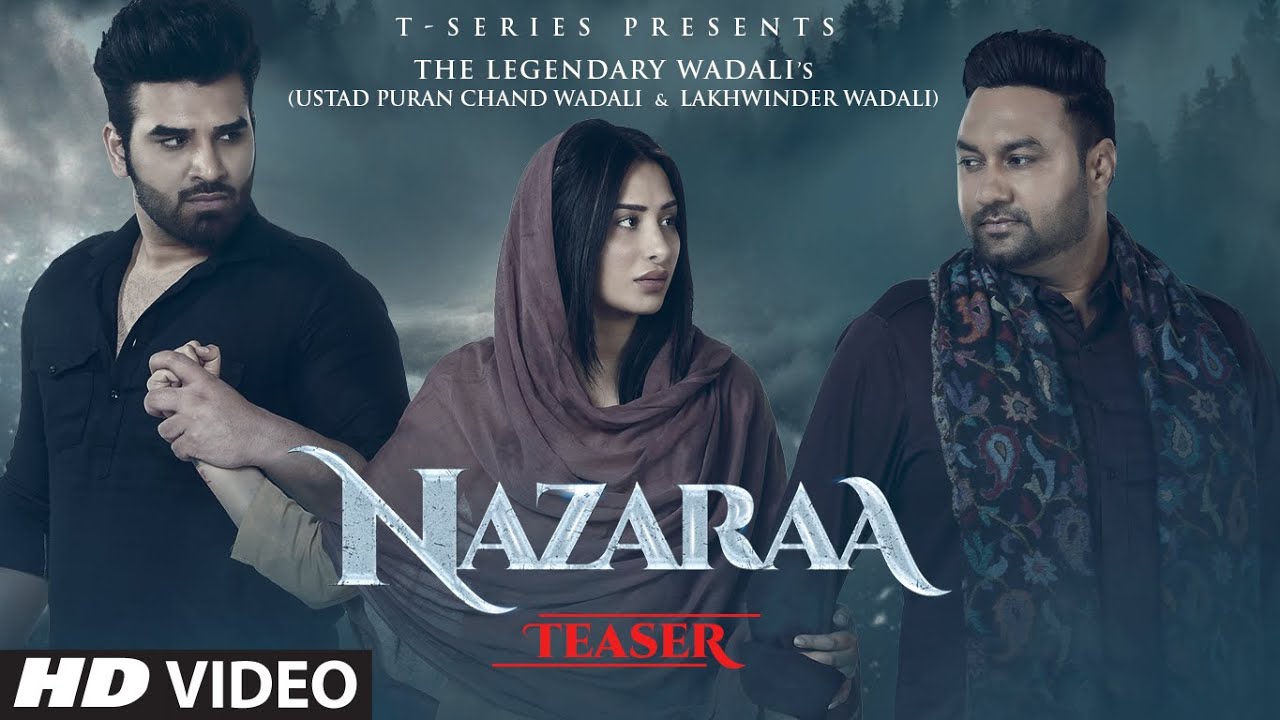 Nazaraa lyrics | Paras T-series, Mahira S| Puran Chand Wadali, Lakhwinder Wadali