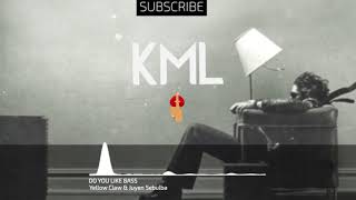 Yellow Claw &amp; Juyen Sebulba - DO YOU LIKE BASS?