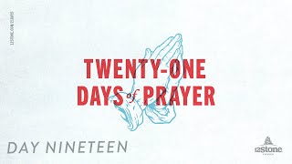 #21DaysOfPrayer DAY NINETEEN