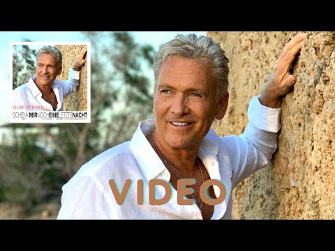 Olaf Berger - Schenk mir noch eine letzte Nacht (Offizielles Video)
