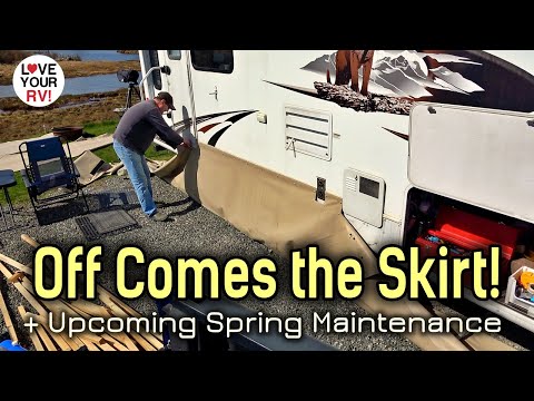 End of Winter, the Skirt Comes Off + Upcoming Spring RV Maintenance Projects w/Lippert Alpha Systems