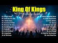 King Of Kings Best 100 Morning Worship Songs All Time Christian Gospel Songs Praise And Worship