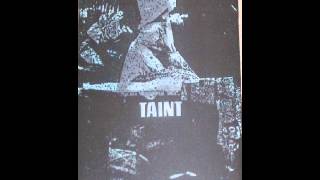 Taint - Strange Feeling, Shit Coming