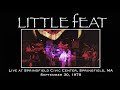 Little Feat - Live at the Springfield Civic Center, Springfield, MA September 30, 1978