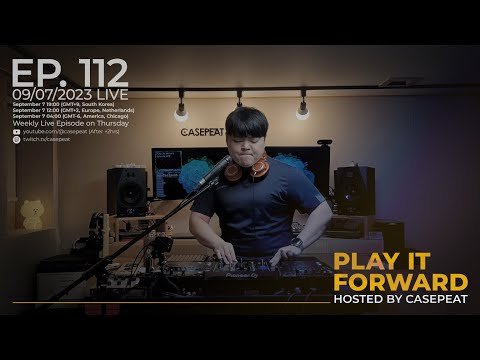 Play It Forward Ep. 112 [Trance & Progressive] by Casepeat - 09/07/23 LIVE