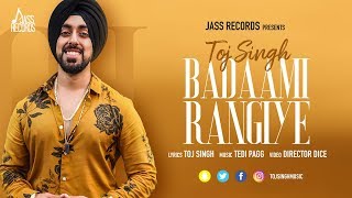 Badaami Rangiye  (Full HD)  Toj Singh Ft Tedi Pagg