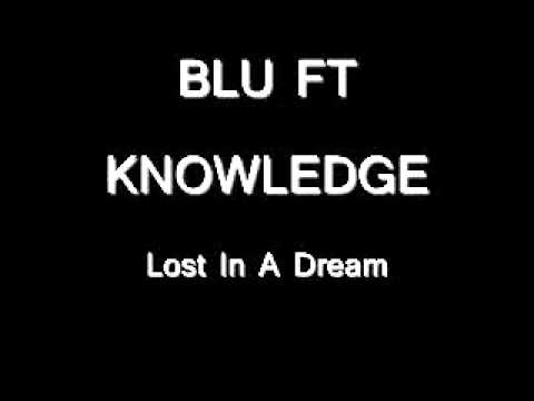 SMOKEY CAMBELL FT Blu  Knowledge -lost in a dream