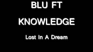 SMOKEY CAMBELL FT Blu  Knowledge -lost in a dream