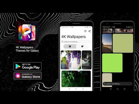 4K Wallpaper Themes for Galaxy Video