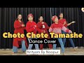 Chote Chote Tamashe Dance Performance Nrityam By Noopur