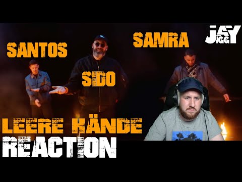 SANTOS x Sido x Samra - LEERE HÄNDE I REACTION