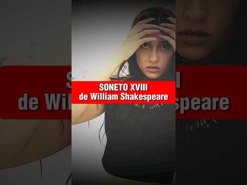SONETO DE WILLIAM SHAKESPEARE - Amor Verdadero - Recitado por FENETÉ