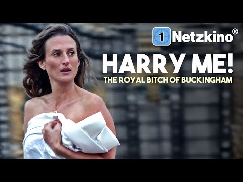 Harry Me! The Royal Bitch of Buckingham (KOMÖDIE ganzer Film auf Deutsch, Satire, Comedy Filme)