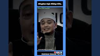Download lagu Ringkas Saja Hidup Kita. | Ustaz Wadi Annuar mp3