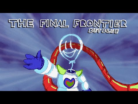 Hogridah's Deltarune Ch5 - The Final Frontier [[But Blue]]