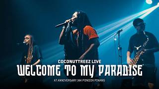 Download lagu WELCOME TO MY PARADISE - COCONUTTREEZ LIVE AT ANNIV JAK PONDOK PINANG 25TH mp3