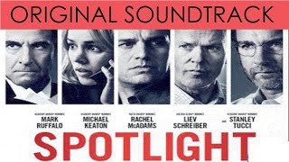 Spotlight FULL SOUNDTRACK OST By Howard Shore Official